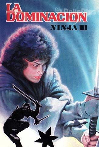 Ninja III: La Dominacion